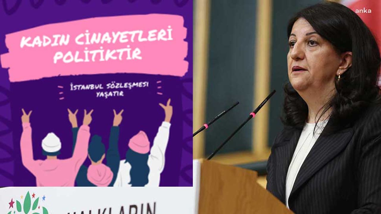 HDP'li Buldan: Hükümet kadına karşı suçların failliğini yapıyor