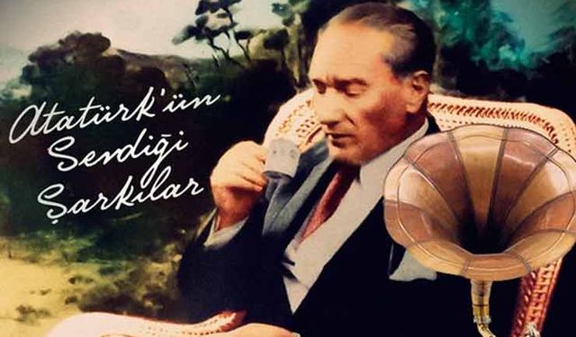 Atatürk'ün sevdiği şarkılar albüm oluyor