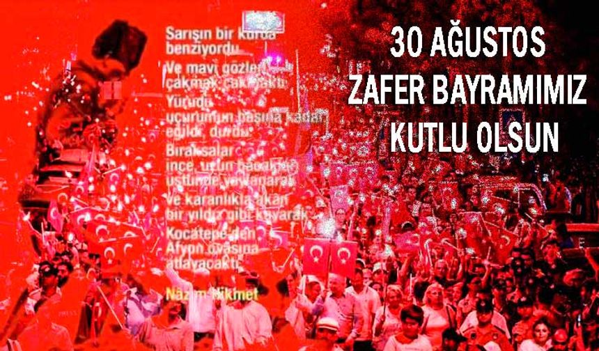 Büyük zaferi coşkuyla kutluyoruz